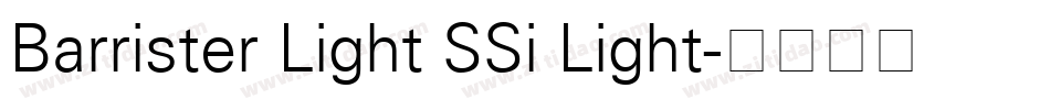 Barrister Light SSi Light字体转换